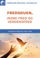 Fredsduen, indre fred og verdensfred
