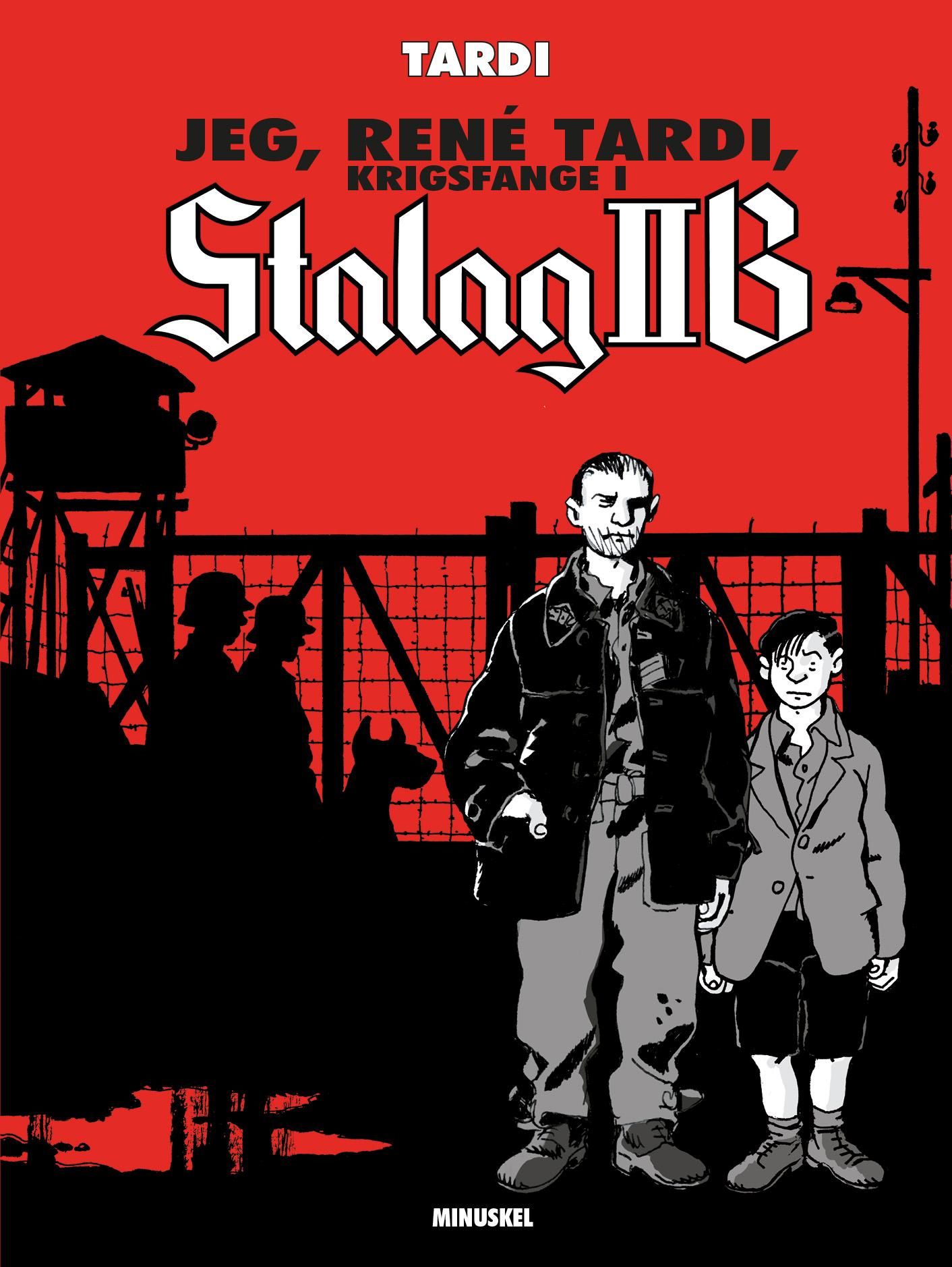 Jeg, René Tardi - krigsfange i Stalag II B