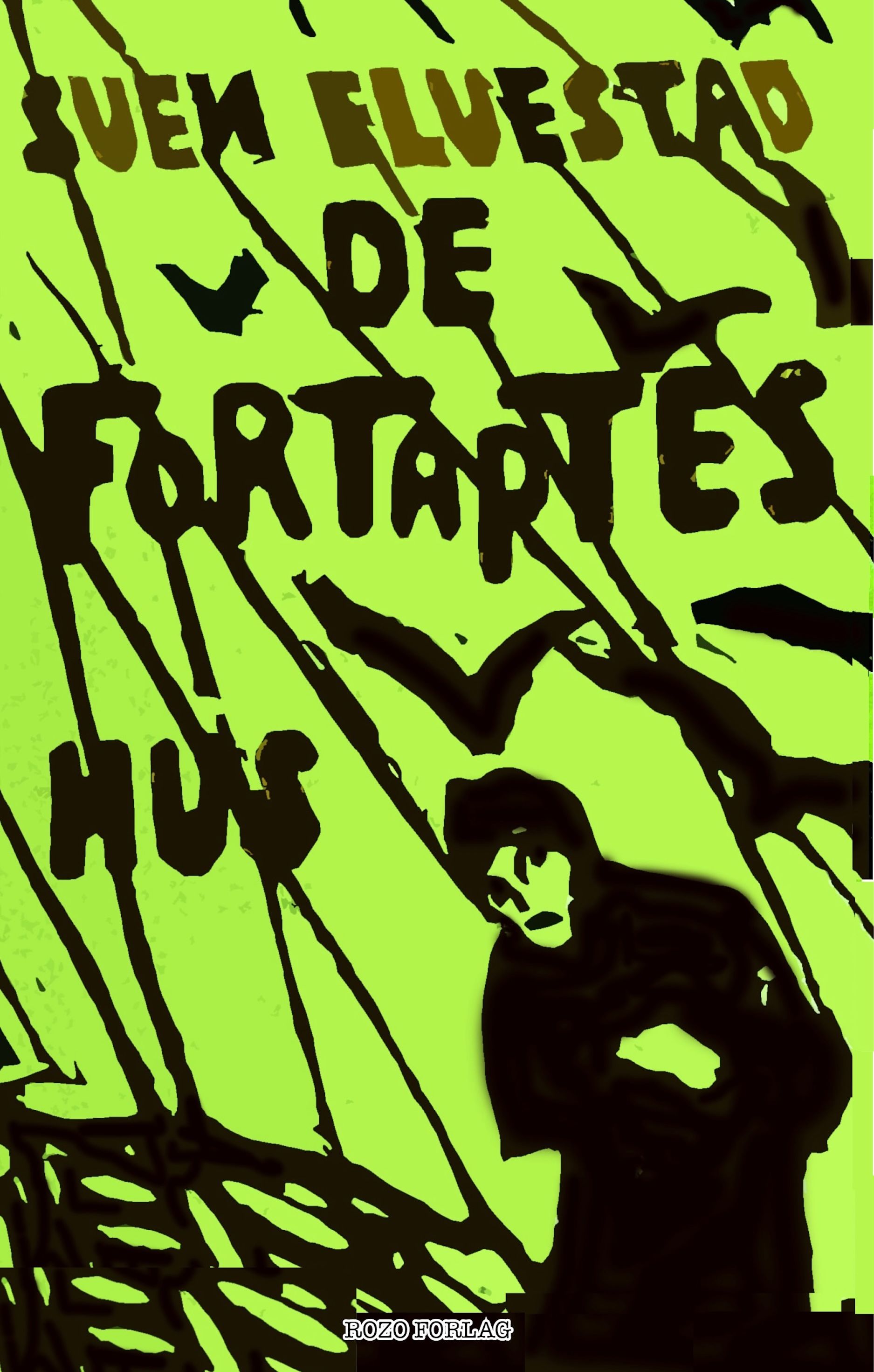 De fortaptes hus - fortelling