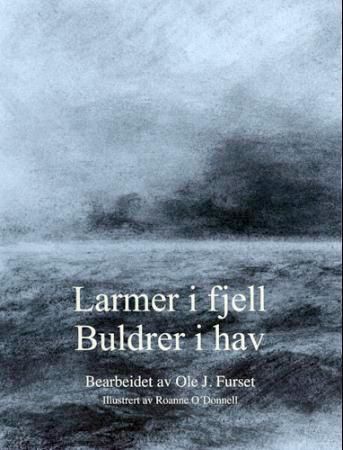 Larmer i fjell - buldrer i hav - fortellinger og folkeminner fra Nord-Norge