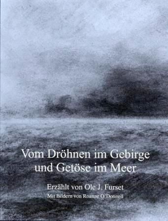 Vom Dröhnen im Gebirge und Getöse im Meer - Volksgeschichten und Folklore aus dem arktischen Norwegen