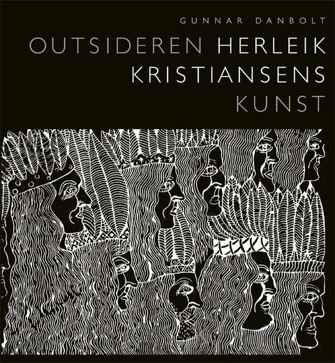 Outsideren Herleik Kristiansens kunst
