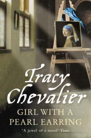 Girl With a Pearl Earring - ,,Chevalier,Tracy