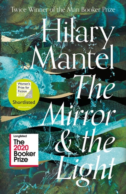 Mirror & the Light, The. The Wolf Hall Trilogy 3 - ,,Mantel,Hilary