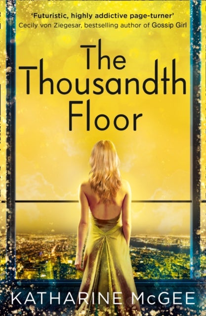 The thousandth floor - The Thousandth Floor Book 1