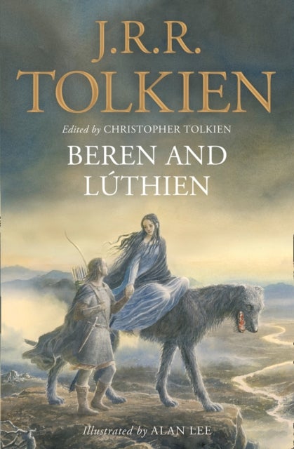 Beren and Luthien - ,,Tolkien,J. R. R.