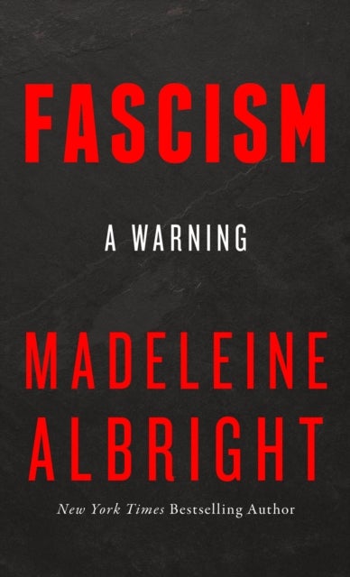 Fascism - A Warning