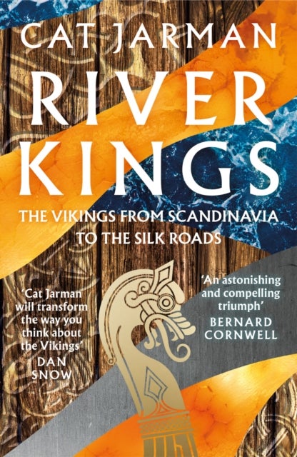 River Kings - The Vikings from Scandinavia to the Silk Roads