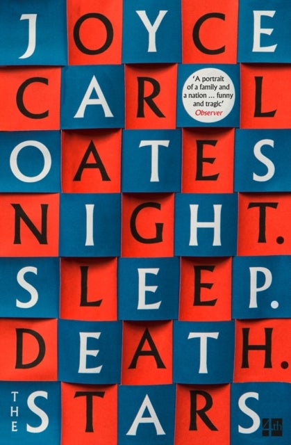Night. Sleep. Death. The Stars. - ,,Oates,Joyce Carol