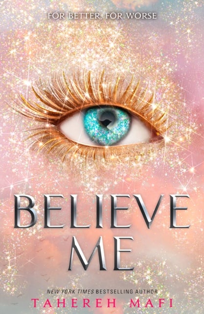 Believe Me - ,,Mafi,Tahereh