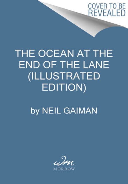 Ocean at the End of the Lane (Illustrated Edition) - ,,Gaiman,Neil