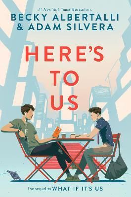 Here's To Us - ,,Silvera& Albertalli