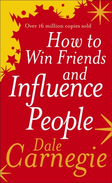 How to win friends and influence people - ,,Carnegie,Dale