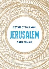 Jerusalem - ,,Ottolenghi,Yotam; Tamimi, Sami