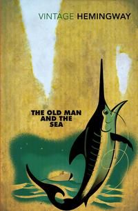 The Old Man and the Sea - ,,Hemingway,Ernest