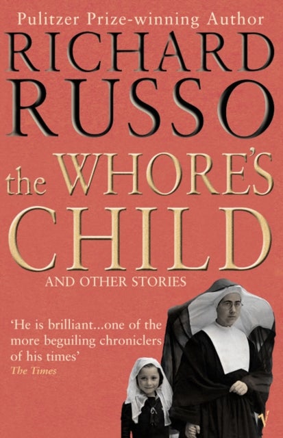 The Whore's Child - and other stories