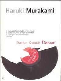 Dance, dance, dance - ,,Murakami,Haruki
