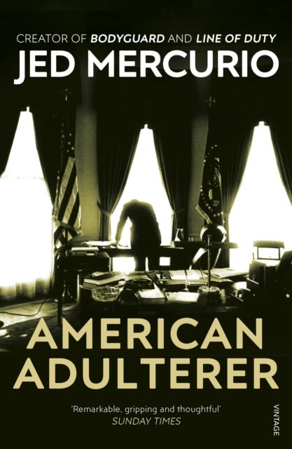 American Adulterer - From the creator of Bodyguard and Line of Duty
