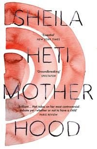Motherhood - ,,Heti,Sheila