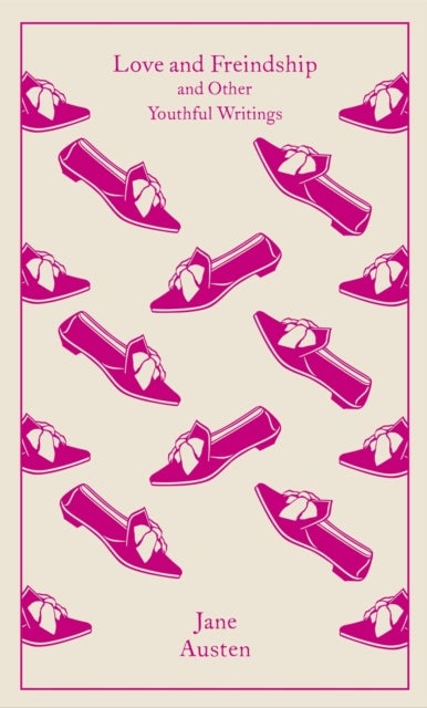 Love and Freindship - And Other Youthful Writings