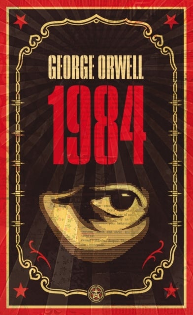 1984 - The dystopian classic reimagined with cover art by Shepard Fairey