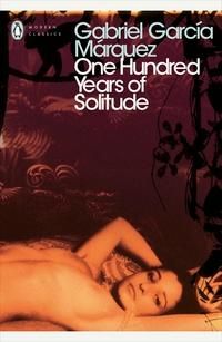 One Hundred Years of Solitude - Penguin Classics