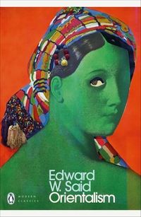 Orientalism - ,,Said,Edward W.