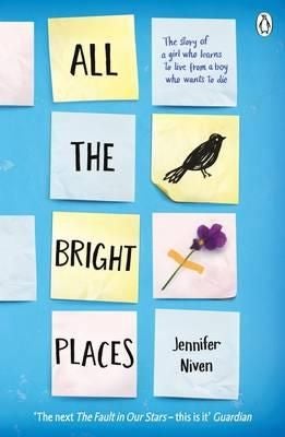 All the Bright Places - ,,Niven,Jennifer