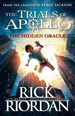 The Hidden Oracle (The Trials of Apollo Book 1) - ,,Riordan,Rick