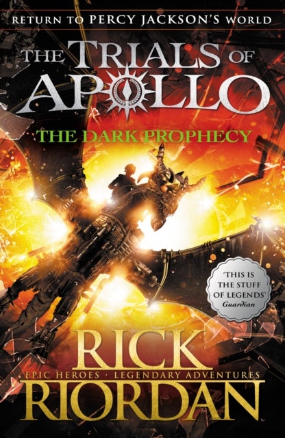 The Dark Prophecy (The Trials of Apollo Book 2) - ,,Riordan,Rick