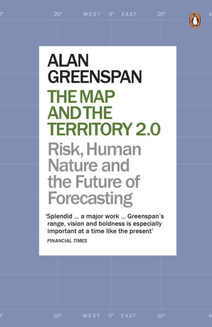 The Map and the Territory 2.0 - Risk, Human Nature, and the Future of Forecasting