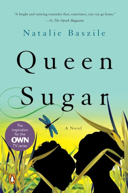 Queen Sugar - A Novel