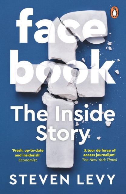 Facebook - The Inside Story