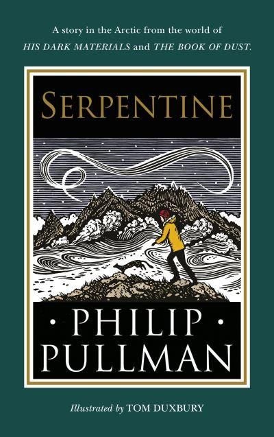 Serpentine - A short story from the world of His Dark Materials and The Book of Dust
