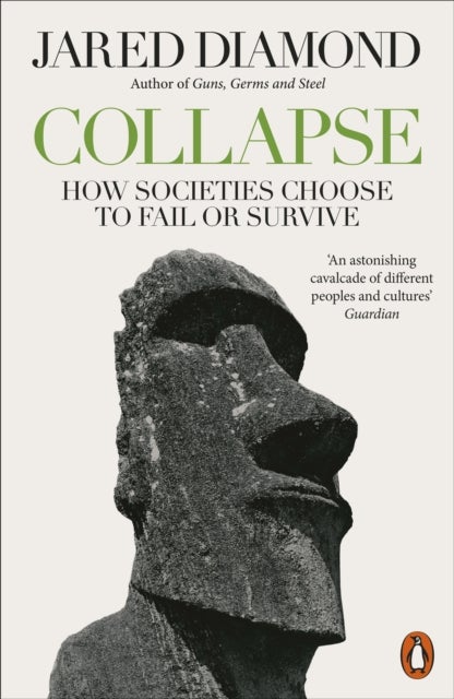 Collapse - How Societies Choose to Fail or Survive