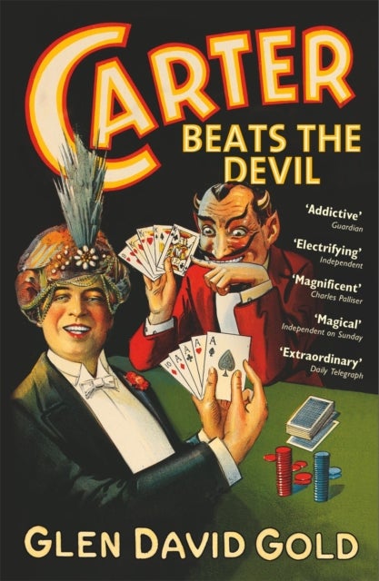Carter Beats the Devil - a novel