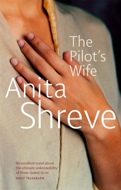 The Pilot's Wife - a novel