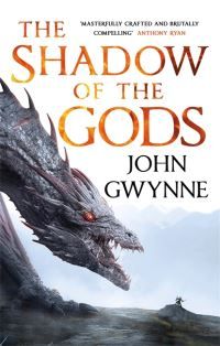 The Shadow of the Gods - Book One of the Bloodsworn Saga