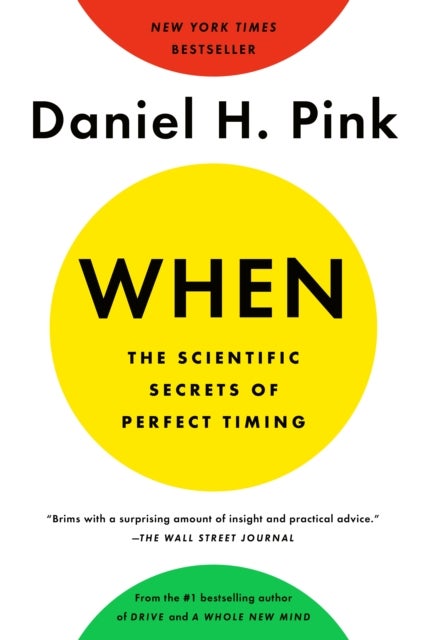 When - the scientific secrets of perfect timing