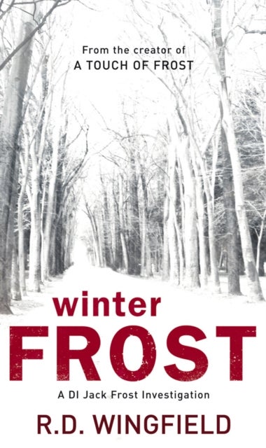 Winter Frost - (DI Jack Frost Book 5)