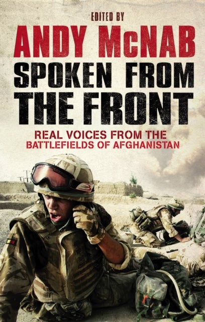 Spoken From The Front - real voices from the battlefields of Afghanistan