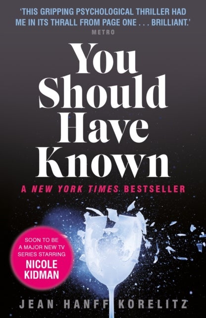 You Should Have Known - coming soon as The Undoing on HBO and Sky Atlantic