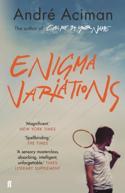 Enigma variations - From the multi-million copy bestselling author of Call Me By Your Name