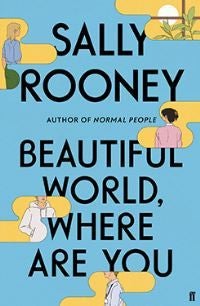 Beautiful World, Where Are You - from the internationally bestselling author of Normal People