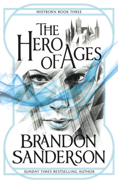 The Hero of Ages - Mistborn Book Three