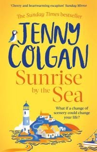 Sunrise by the Sea - An escapist, sun-filled summer read by the Sunday Times bestselling author