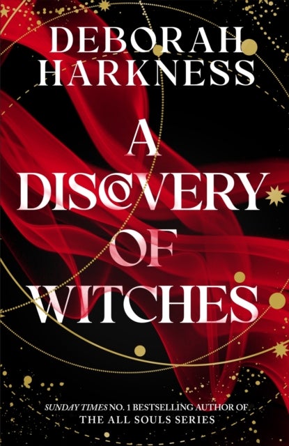 A Discovery of Witches - The gripping first book in the magical All Souls series