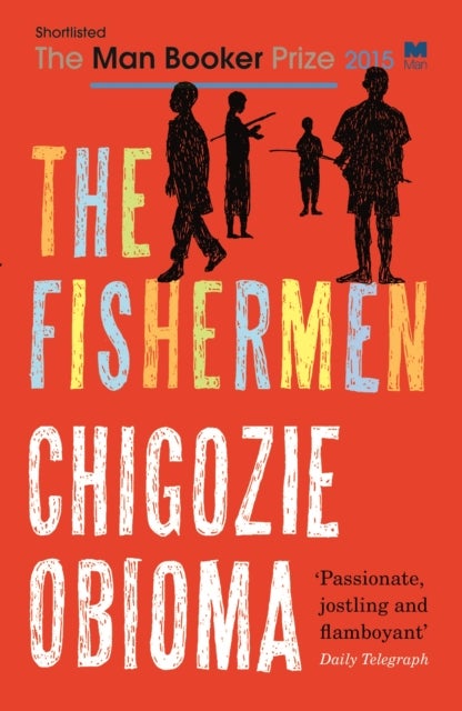 Fishermen, The - ,,Obioma,Chigozie