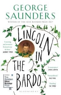 Lincoln in the Bardo - WINNER OF THE MAN BOOKER PRIZE 2017