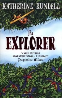 The Explorer - From the author of the internationally bestselling phenomenon Impossible Creatures